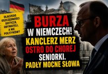 Burza w Niemczech! Kanclerz Merz ostro do chorej seniorki. Padły mocne słowa
