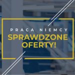 Praca w Niemczech tylko sprawdzone oferty!